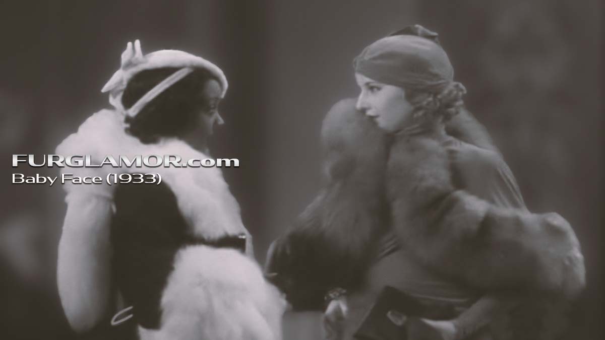 Furs on Film – Baby Face (1933)