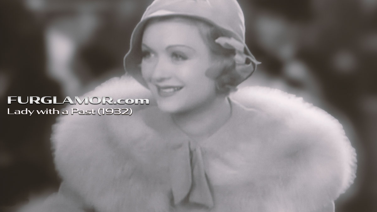 Furs on Film – Lady with a Past (1932)