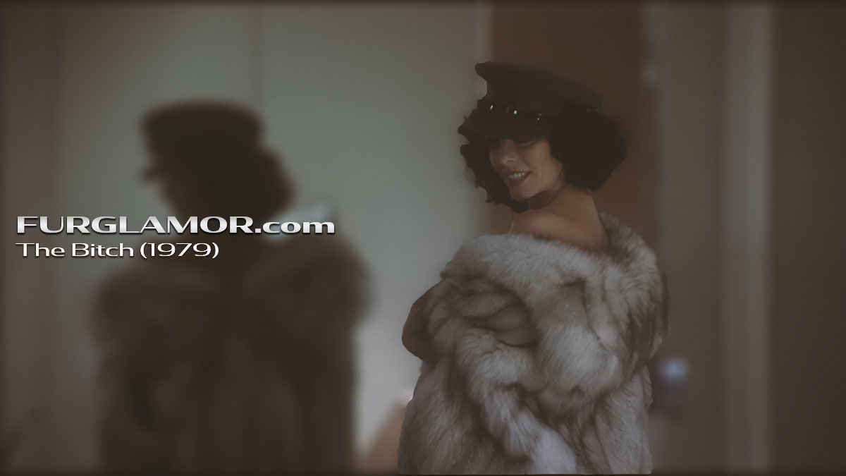 Furs on Film – The Bitch (1979)